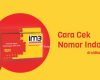 Cara Cepat Cek Nomor Indosat